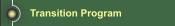 Transition Program